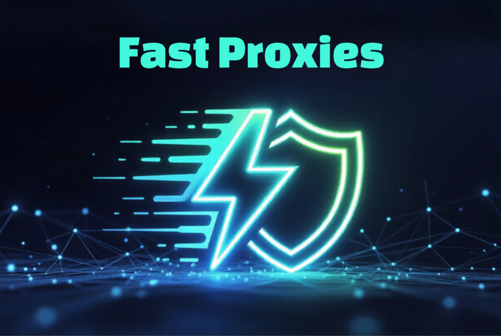fast proxies